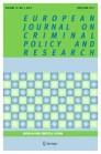 <b>European Journal on Criminal Policy and Research</b>
