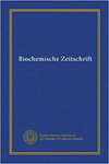 BIOCHEMISCHE ZEITSCHRIFT