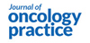 <b>Journal of Oncology Practice</b>