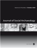 JOURNAL OF SOCIAL ARCHAEOLOGY