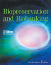 BIOPRESERVATION AND BIOBANKING