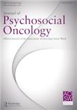 JOURNAL OF PSYCHOSOCIAL ONCOLOGY