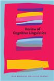 <b>Review of Cognitive Linguistics</b>