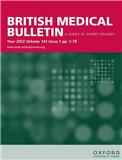 <b>BRITISH MEDICAL BULLETIN</b>