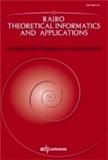 RAIRO-THEORETICAL INFORMATICS AND APPLICATIONS