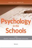 PSYCHOLOGY IN THE SCHOOLS