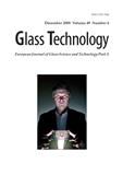 Glass Technology-European Journal of Glass Science and Techn