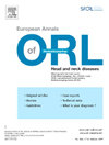 European Annals of Otorhinolaryngology-Head and Neck Disease