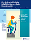 <b>PHYSIKALISCHE MEDIZIN REHABILITATIONSMEDIZIN KURORTMEDIZIN</b>