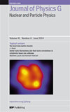 <b>JOURNAL OF PHYSICS G-NUCLEAR AND PARTICLE PHYSICS</b>