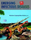 <b>EMERGING INFECTIOUS DISEASES</b>