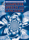 <b>COMPUTER SPEECH AND LANGUAGE</b>