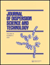<b>JOURNAL OF DISPERSION SCIENCE AND TECHNOLOGY</b>