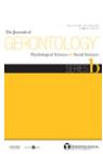 JOURNALS OF GERONTOLOGY SERIES B-PSYCHOLOGICAL SCIENCES AND
